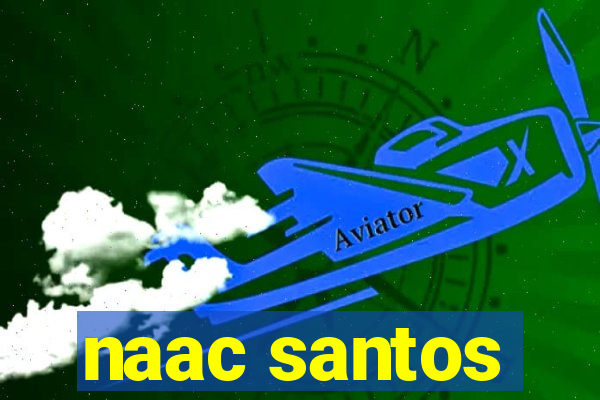 naac santos